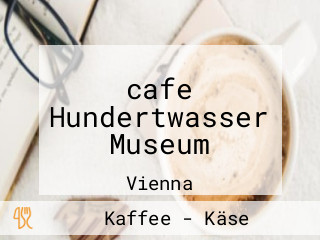 cafe Hundertwasser Museum