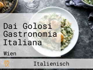 Dai Golosi Gastronomia Italiana