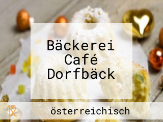 Bäckerei Café Dorfbäck