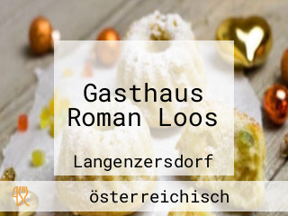 Gasthaus Roman Loos