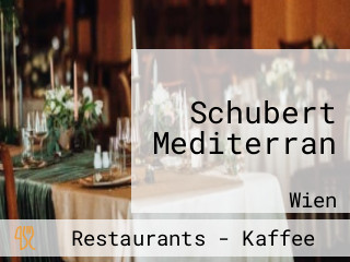 Schubert Mediterran