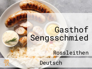 Gasthof Sengsschmied