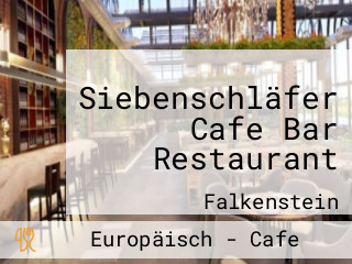 Siebenschläfer Cafe Bar Restaurant