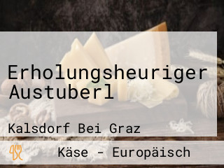 Erholungsheuriger Austuberl