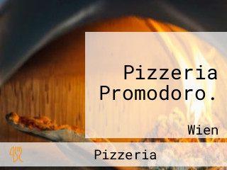 Pizzeria Promodoro.