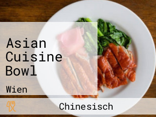 Asian Cuisine Bowl