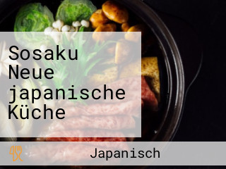 Sosaku Neue japanische Küche