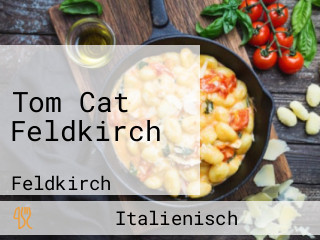 Tom Cat Feldkirch