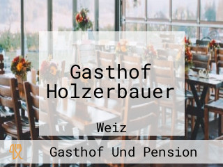 Gasthof Holzerbauer