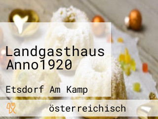 Landgasthaus Anno1920