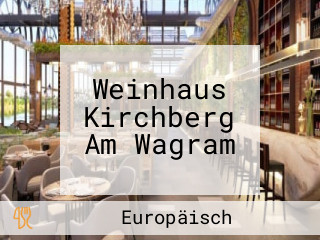 Weinhaus Kirchberg Am Wagram