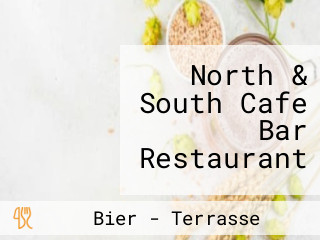 North & South Cafe Bar Restaurant