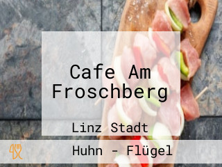 Cafe Am Froschberg