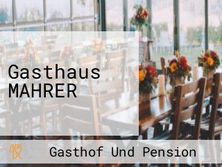 Gasthaus MAHRER