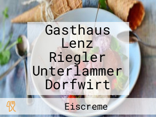 Gasthaus Lenz Riegler Unterlammer Dorfwirt