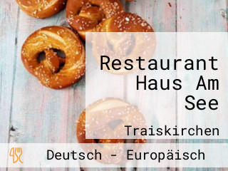 Restaurant Haus Am See
