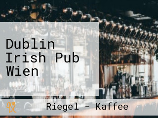 Dublin Irish Pub Wien