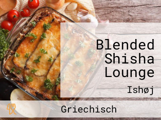 Blended Shisha Lounge