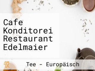 Cafe Konditorei Restaurant Edelmaier
