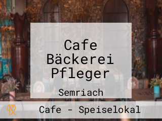 Cafe Bäckerei Pfleger