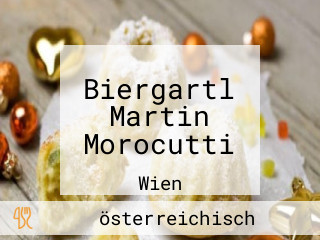 Biergartl Martin Morocutti