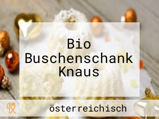 Bio Buschenschank Knaus