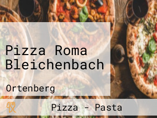 Pizza Roma Bleichenbach