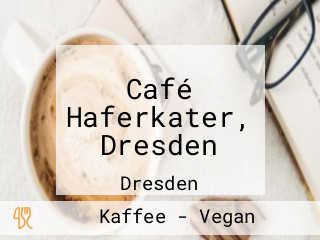 Café Haferkater, Dresden