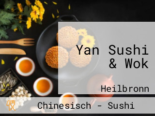 Yan Sushi & Wok