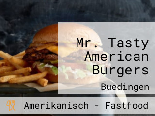 Mr. Tasty American Burgers