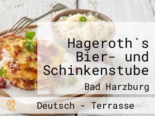 Hageroth`s Bier- und Schinkenstube