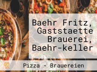 Baehr Fritz, Gaststaette Brauerei, Baehr-keller