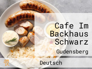 Cafe Im Backhaus Schwarz