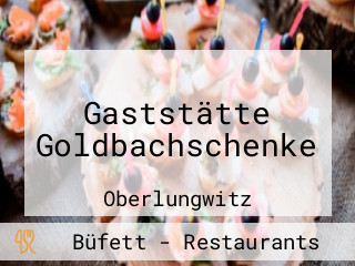 Gaststätte Goldbachschenke