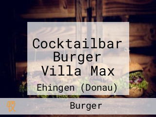 Cocktailbar Burger Villa Max