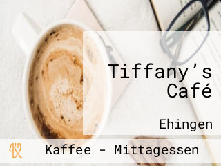 Tiffany’s Café