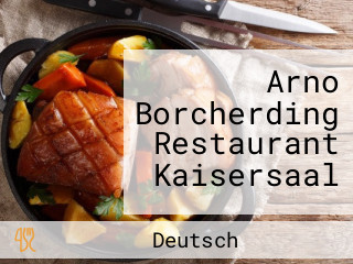 Arno Borcherding Restaurant Kaisersaal