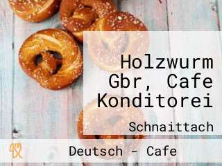 Holzwurm Gbr, Cafe Konditorei