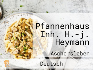 Pfannenhaus Inh. H.-j. Heymann