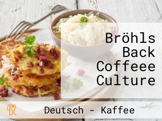 Bröhls Back Coffeee Culture