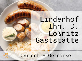 Lindenhof Ihn. D. Loßnitz Gaststätte