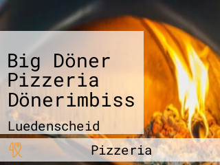 Big Döner Pizzeria Dönerimbiss