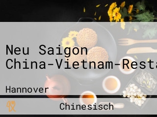 Neu Saigon China-Vietnam-Restaurant