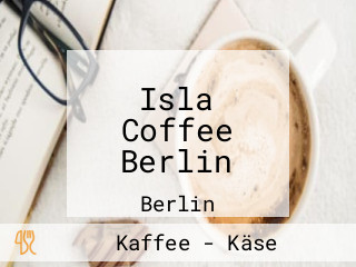 Isla Coffee Berlin