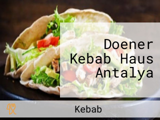 Doener Kebab Haus Antalya