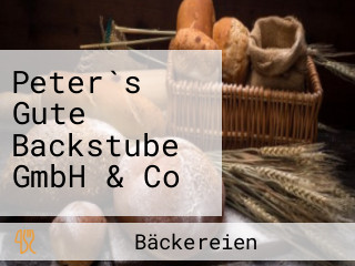 Peter`s Gute Backstube GmbH & Co