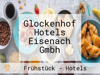 Glockenhof Hotels Eisenach Gmbh