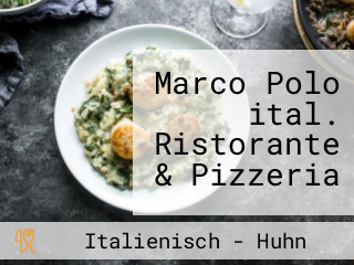 Marco Polo ital. Ristorante & Pizzeria