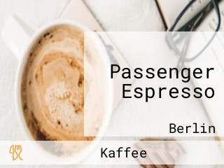 Passenger Espresso