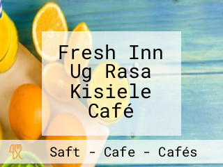 Fresh Inn Ug Rasa Kisiele Café